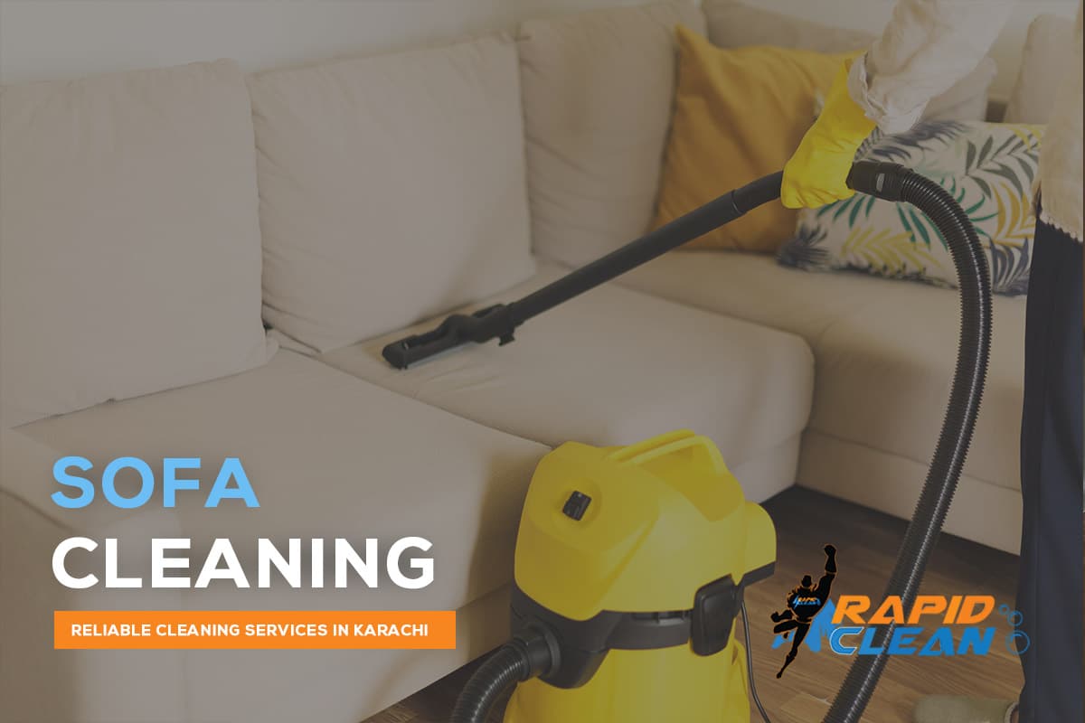 Sofa Cleaning in Karachi - Sofa Cleaning Services